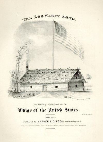 Okładka nutowa do The Log Cabin Song..., wyd. Parker & Ditson, Boston, 1840 autorstwa American School