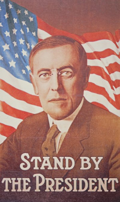 „Stand by the President”, plakat przedstawiający Woodrowa Wilsona (1856-1924) 1917 (kolor lito) autorstwa American School