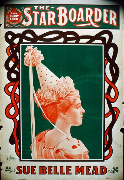 Plakat teatralny Star Boarder z aktorką Sue Belle Mead, ok. 1900 autorstwa American School