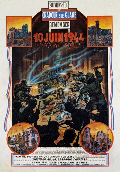 II wojna światowa: plakat upamiętniający masakrę Oradour-sur-Glane (Oradour sur Glane) w Górnym Wiedniu w dniu 10.06.1944. Wieś ta została zniszczona po schwytaniu przez opornych dwóch niemieckich oficerów. 1944 Paryż, Muzeum II Wojen Światowych autorstwa Anonymous Anonymous
