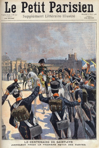 W stulecie św. Cyra (Saint-Cyr): Napoleon I Bonaparte (1769-1821) przechodzi pierwszy przegląd uczniów szkoły wojskowej. Jedna z gazet „Le petit parisien”” z 12.04.1908 r. Prywatna kolekcja. autorstwa Anonymous Anonymous