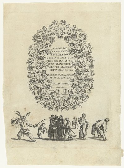 Titelblad: Book of Flowers & Follies w służbie sztuki złotniczej (...) Book of Flowers & Follies służyć sztuce złotniczej (...) (tytuł serii na obiekcie) Księga kwiatów i szaleństw w służbie sztuki złotniczej (...) (tytuł serii) autorstwa Balthazar Moncornet