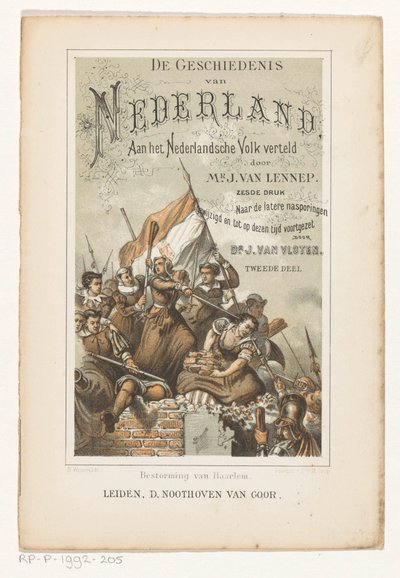 Szturm na Haarlem (tytuł na obiekcie) Strona tytułowa dla: J. van Lennep i J. van Vloten, Historia Holandii, Opowiedziana narodowi holenderskiemu, 1880 autorstwa Barend Wijnveld