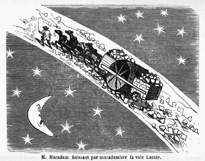 Karykatura na kamiennym pokryciu ulic, MacAdam, szkocki inżynier (1756-1838): „”M. Macadam zakończony makadamem Drogi Mlecznej”” – w „Albumie Charivarique””, il. de Cham autorstwa Amédée de Noé