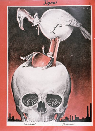 „Demokracja!”, z magazynu „Signal”, numer 5, pierwsze wydanie z marca 1941 r. (litho) autorstwa Charles Girod