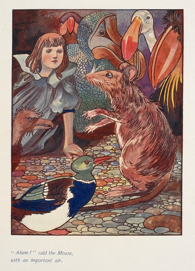 "Ahem!" - powiedziała mysz z ważną miną.
Alicja z myszą i innymi zwierzętami. autorstwa Charles Robinson
