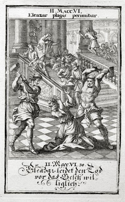 Eleazar chętnie przyjmuje karę śmierci, Machabeusze 1695 autorstwa Christoph Weigel