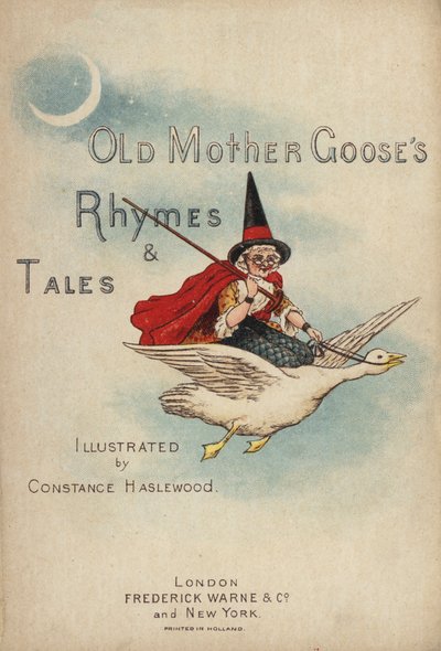 Ilustracja na stronie tytułowej „Rymy i opowieści starej matki gęsi” (chromolitho) autorstwa Constance Haslewood