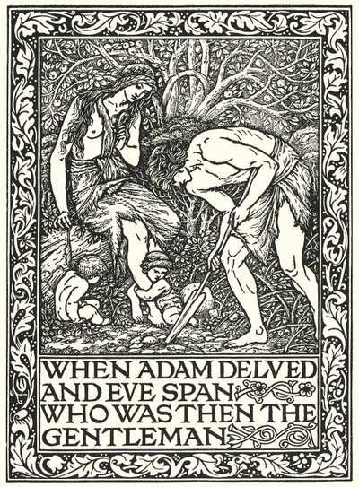Kiedy Adam się zagłębił, a Ewa rozprysła, kto był wtedy dżentelmenem (rycina) autorstwa Edward Coley (after) Burne Jones