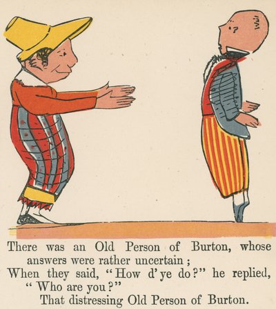 Był tam pewien Stary Człowiek z Burton, którego odpowiedzi były raczej niepewne, z "A Book of Nonsense", opublikowanej przez Frederick Warne and Co., Londyn, ok. 1875 r. autorstwa Edward Lear