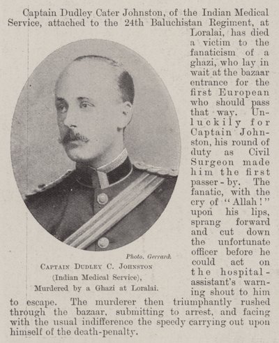 Kapitan Dudley C Johnston (Indyjska Służba Medyczna), zamordowany przez Ghazi w Loralai autorstwa English Photographer