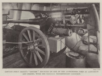 Kapitan Percy Scotts Dotter dosiadał jednego z 12-funtówek używanych w Ladysmith i Peking, z oryginalnym Extemporised Carriage autorstwa English Photographer