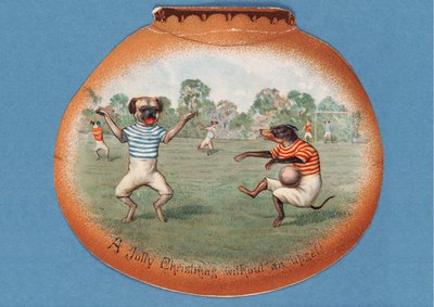 Wesołe Święta bez niepokoju!, kartka bożonarodzeniowa przedstawiająca mecz piłki nożnej między psami, ok. 1890 r. autorstwa English School