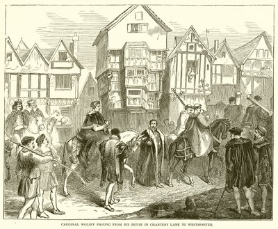 Kardynał Wolsey przechodzący ze swojego domu przy Chancery Lane do Westminster autorstwa English School