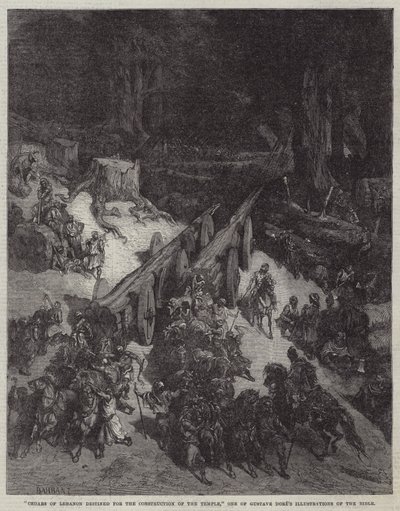 „Cedry Libanu przeznaczone do budowy świątyni”, jedna z ilustracji Biblii Gustave
