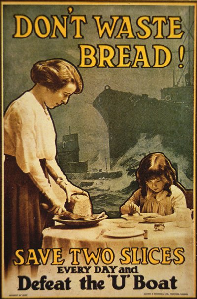 „Nie marnuj chleba”, plakat z I wojny światowej autorstwa English School