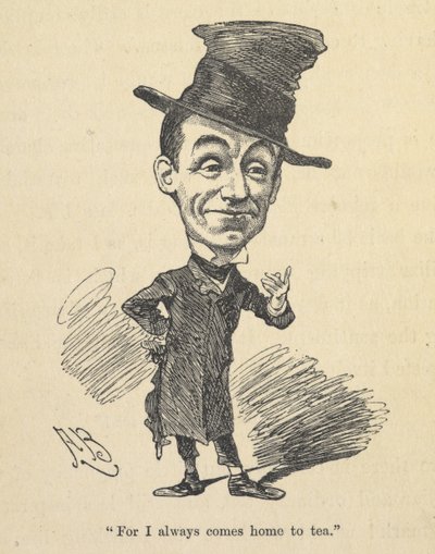 „Bo zawsze wracam do domu na herbatę”. z „Music-Hall Land: relacja mieszkańców tego dziwnego kraju z ilustracjami itp.”, autorstwa Percy Hetherington Fitzgerald autorstwa English School