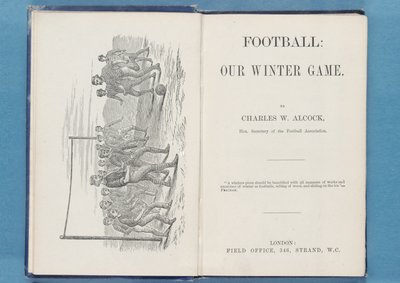 Frontispiece z Football: Our Winter Game, Charles W. Alcock, 1874 (patrz także 315142 i 315144) autorstwa English School