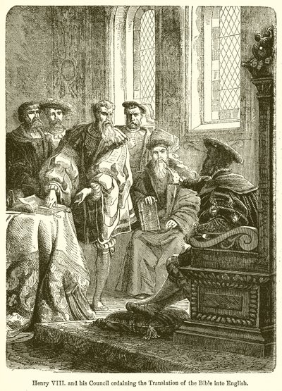 Henryk VIII. i jego sobór zarządził tłumaczenie Biblii na język angielski autorstwa English School