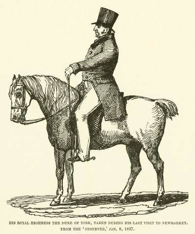 Jego Królewska Wysokość Książę Yorku, wzięty podczas ostatniej wizyty w Newmarket, z „Obserwatora”, 8 stycznia 1827 (rycina) autorstwa English School