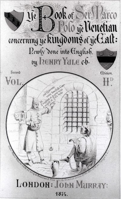 Marco Polo dyktujący swoje wspomnienia w więzieniu Rustichello z Pizy, strona tytułowa tomu 2 Księgi Marco Polo Wenecjanina o królestwach Wschodu, przekład Henry Yule, wydanie 2 autorstwa English School