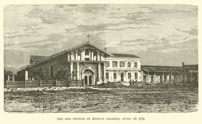 Stary Kościół Misji Dolores, zbudowany w 1776 r. autorstwa English School