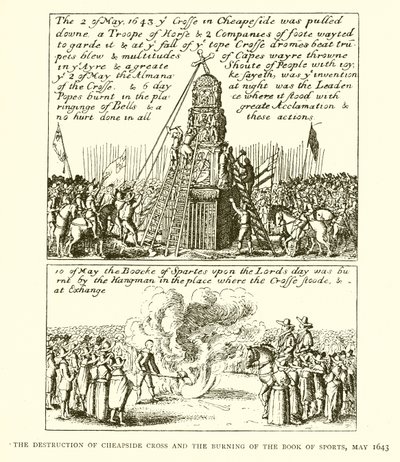 Zniszczenie krzyża Cheapside i spalenie księgi sportu, maj 1643 autorstwa English School