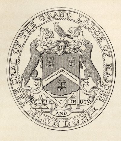 Didžiosios masonų ložės antspaudas, Londonas, iki 1813 m., „The History of Freemasonry, II tomas“, išleistas Thomas C. Jack, Londonas, 1883 m. autorstwa English School