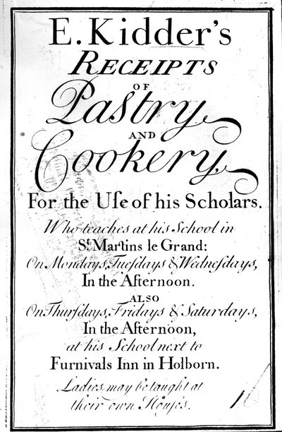 Strona tytułowa dla E. Kidders Receipts of Pastry and Cookery, autorstwa Edwarda Kiddera, opublikowana ok. 1730 r. autorstwa English School