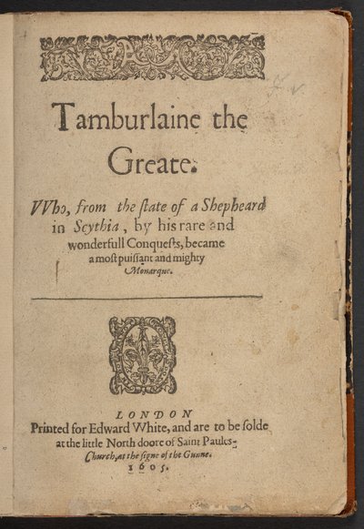 Strona tytułowa powieści Tamburlaine the Greate autorstwa Christophera Marlowe