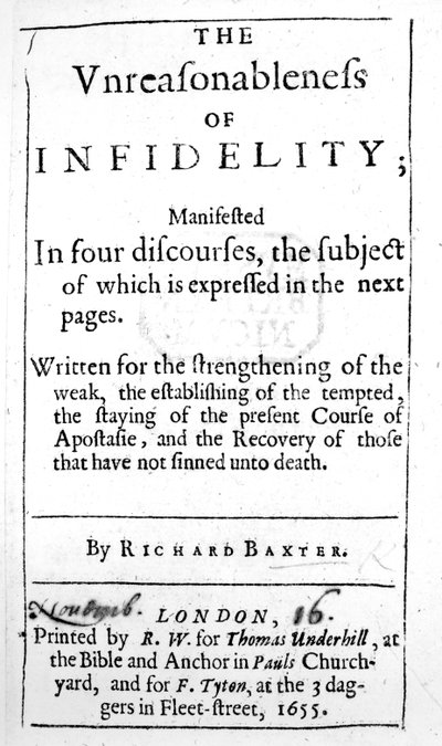 Strona tytułowa książki The Unreasonableness of Infidelity Richarda Baxtera, opublikowanej w 1655 r. autorstwa English School