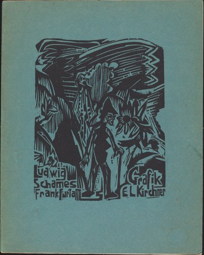 Ludwig Schames Frankfurt a M Grafik E L Kirchner (Ludwig Schames Frankfurt a M Grafika E L Kirchner) autorstwa Ernst Ludwig Kirchner