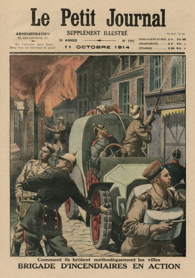 Brygada podpalaczy przy pracy, jak metodycznie podpalają miasta, ilustracja na okładce z „Le Petit Journal”, dodatek illustre, 11.10.1914 autorstwa Eugene Damblans