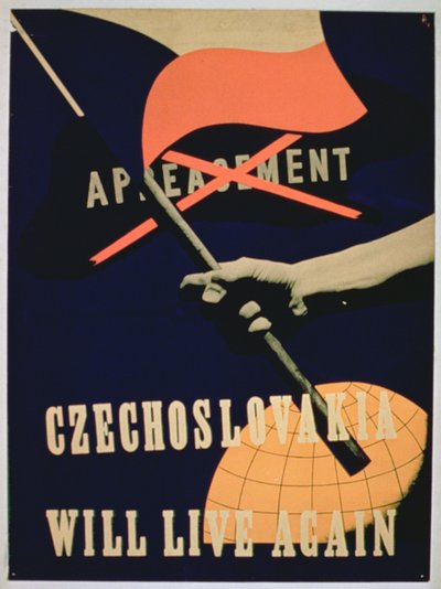 "Czechosłowacja znów będzie żyć", plakat z okresu II wojny światowej (kolorowa litografia) autorstwa European School