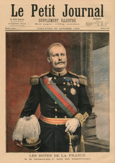 Francuscy gospodarze, Jego Wysokość Carlos I, Król Portugalii, ilustracja na przedniej okładce z "Le Petit Journal", supplement illustre, 20 października 1895 r. autorstwa Fortune Louis Meaulle