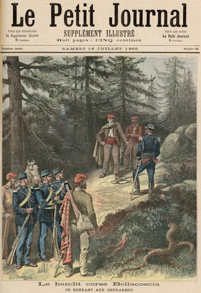 Korsykański bandyta, Jacques Bellacoscia, Poddanie się policji, z „Le Petit Journal”, 16 lipca 1892 (kolor lito) autorstwa Fortune Louis Meaulle and Henri Meyer