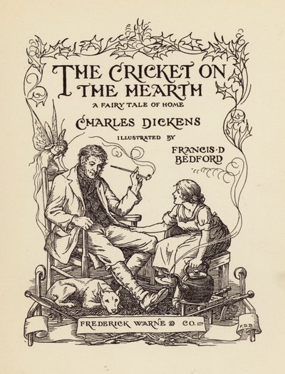 Ilustracja na stronie tytułowej książki "The Cricket on the Hearth" Charlesa Dickensa (kolorowa litografia) autorstwa Francis Donkin Bedford