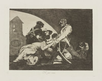 Nawet dla nich. (Ani tego nie rób.), pl. 11 z cyklu Katastrofy wojny autorstwa Francisco de Goya