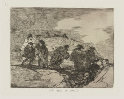Brak saben el camino. (Nie znają drogi.), pl. 70 z serii Los desastres de la guerra (Klęski wojny) autorstwa Francisco de Goya