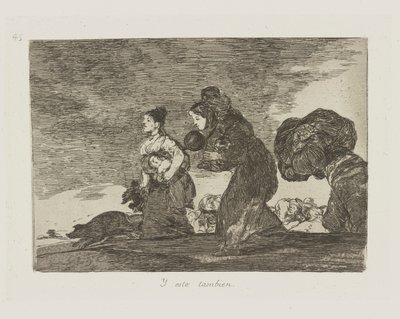 I ten też. (I to też.), pl. 45 z cyklu Katastrofy wojny autorstwa Francisco de Goya