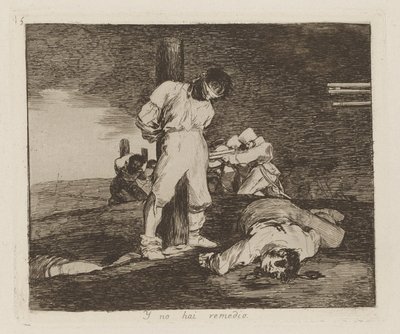 Y no hai remedio (i tam autorstwa Francisco de Goya