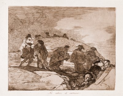 Katastrofy wojny : Nie znają drogi (akwaforta z rysunku przygotowawczego) autorstwa Francisco de Goya