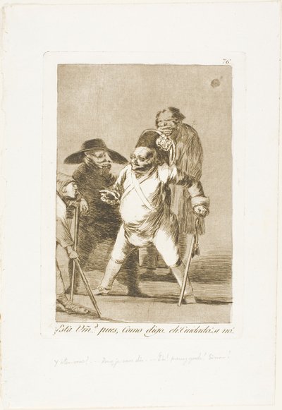 Rozumiesz? ... cóż, jak mówię... ech! Uważaj! inaczej..., tablica 76 z Los Caprichos autorstwa Francisco Jose de Goya y Lucientes