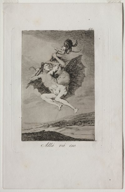 Caprichos: To idzie. autorstwa Francisco de Goya