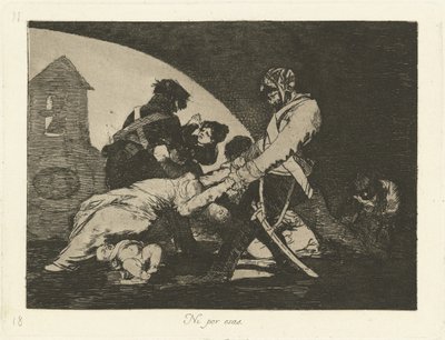 Ani tego nie rób autorstwa Francisco de Goya