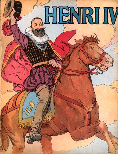 Król Henryk IV (1553-1610) (król Francji Henryk IV) Ilustracja Francois Edouard Zier (1856-1924) w Our-glories-nationales”” 1920 autorstwa Francois Edouard Zier