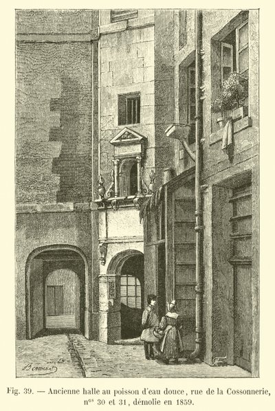 Dawny targ ryb słodkowodnych, rue de la Cossonnerie, nr 30 i 31, zburzony w 1859 r. autorstwa French School