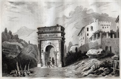 Łuk Augusta (Susa) - Łuk Augusta (Susa) - Arco di Augusto (Susa) - Grawerowanie z „” Malownicze Włochy” - Historyczne i opisowe malarstwo Włoch”” M. de Norvins, Ch. Nodier 1834-1836. autorstwa French School