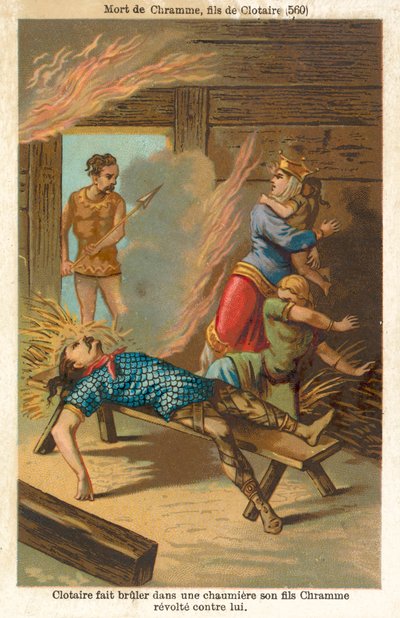 Chlothar I, król Franków, pali na śmierć swojego zbuntowanego syna Chrama i jego rodzinę, 560 (chromolitho) autorstwa French School