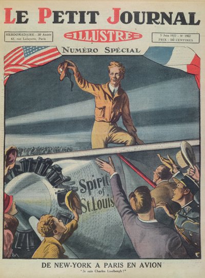 Pułkownik Charles Lindbergh (1902-74) po przybyciu na lotnisko Le Bourget po pierwszym transatlantyckim locie z Nowego Jorku do Paryża w dniu 21 maja 1927, okładka Le Petit Journal, 5 czerwca 1927 (płk autorstwa French School